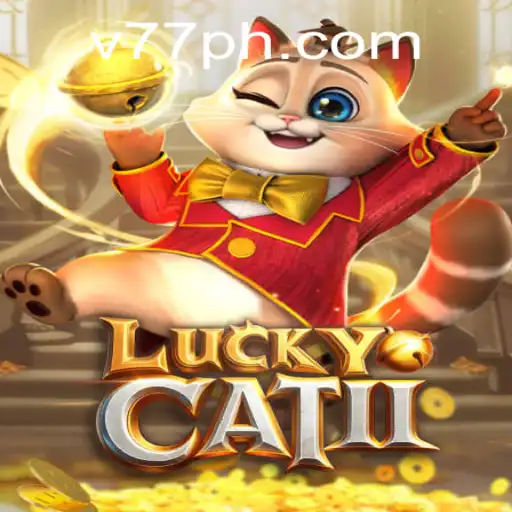 Exploring LuckyCatII: A Journey into the World of 77PH