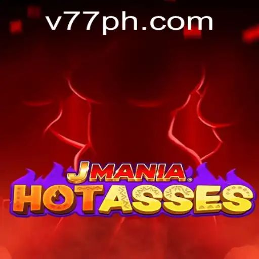 JManiaHotAsses: A Dive into the Thrilling World of 77PH