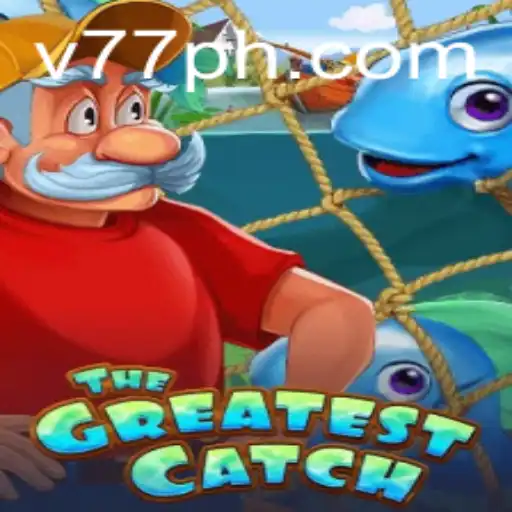 TheGreatestCatch: A Dive into the Exciting World of 77PH