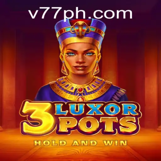 3LuxorPots: Unveiling the Game Dynamics and the Role of 77PH