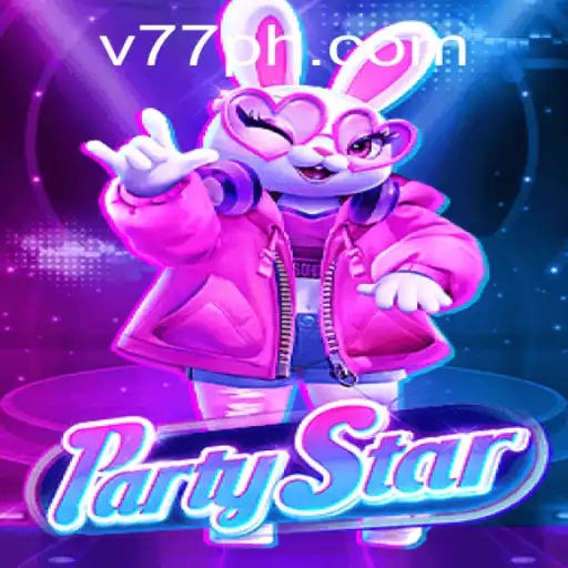 PartyStar: A Fresh Excitement with 77PH Magic
